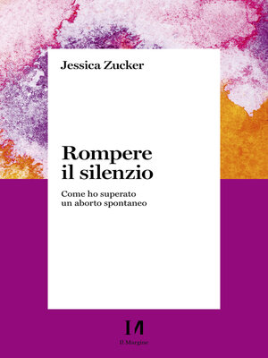 cover image of Rompere il silenzio